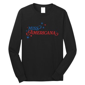 Miss Americana Fourth Of July Apparel Retro Independence Long Sleeve Shirt