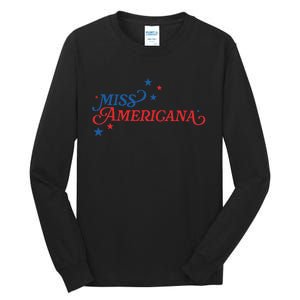 Miss Americana Fourth Of July Apparel Retro Independence Tall Long Sleeve T-Shirt