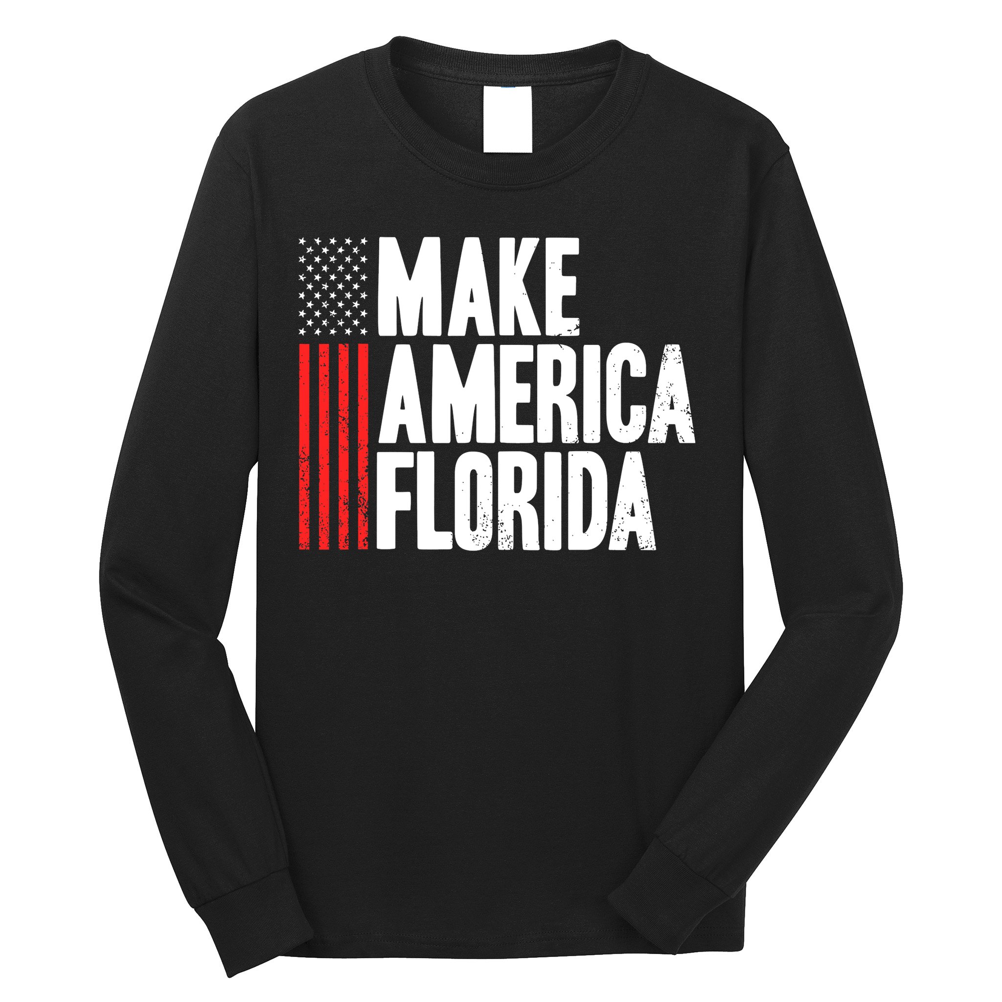 Make America Florida Presidential Election Vote Long Sleeve Shirt