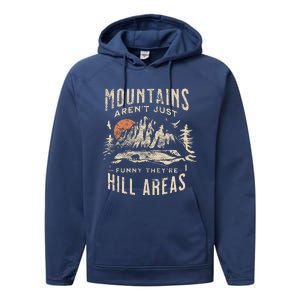 Mountains ArenT Funny TheyRe Hill Areas Dad Joke Word Pun Performance Fleece Hoodie