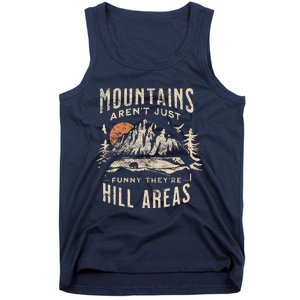 Mountains ArenT Funny TheyRe Hill Areas Dad Joke Word Pun Tank Top