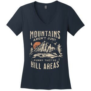 Mountains ArenT Funny TheyRe Hill Areas Dad Joke Word Pun Women's V-Neck T-Shirt