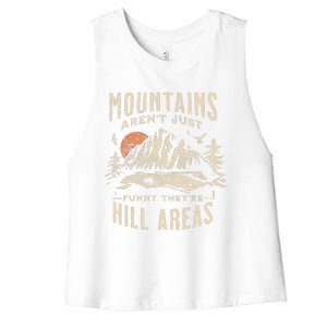 Mountains ArenT Funny TheyRe Hill Areas Dad Joke Word Pun Women's Racerback Cropped Tank