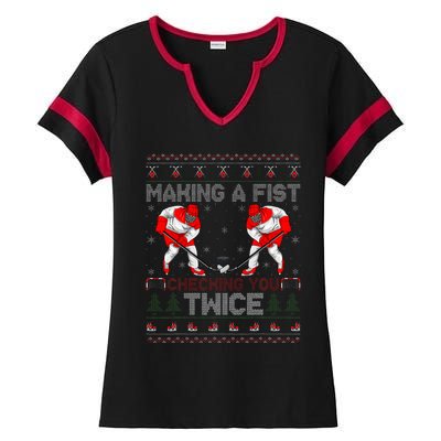 Making A Fist Checking You Twice Ugly Ice Hockey Christmas Ladies Halftime Notch Neck Tee