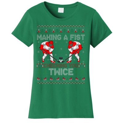 Making A Fist Checking You Twice Ugly Ice Hockey Christmas Women's T-Shirt