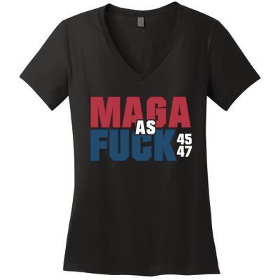 Maga As Fuck | Donald Trump 45 47 President Make America Great Again Women's V-Neck T-Shirt