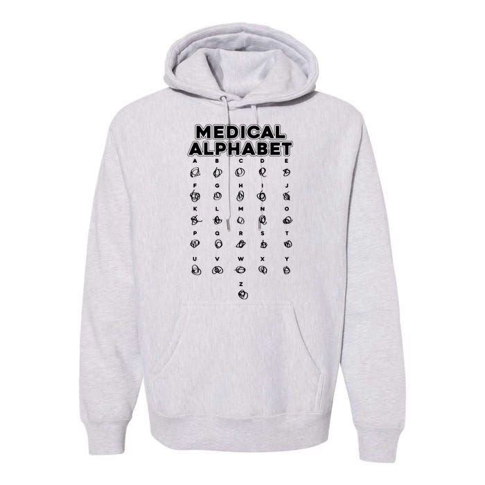 Medical Alphabet Funny For Doctors Nurses Chemists Premium Hoodie