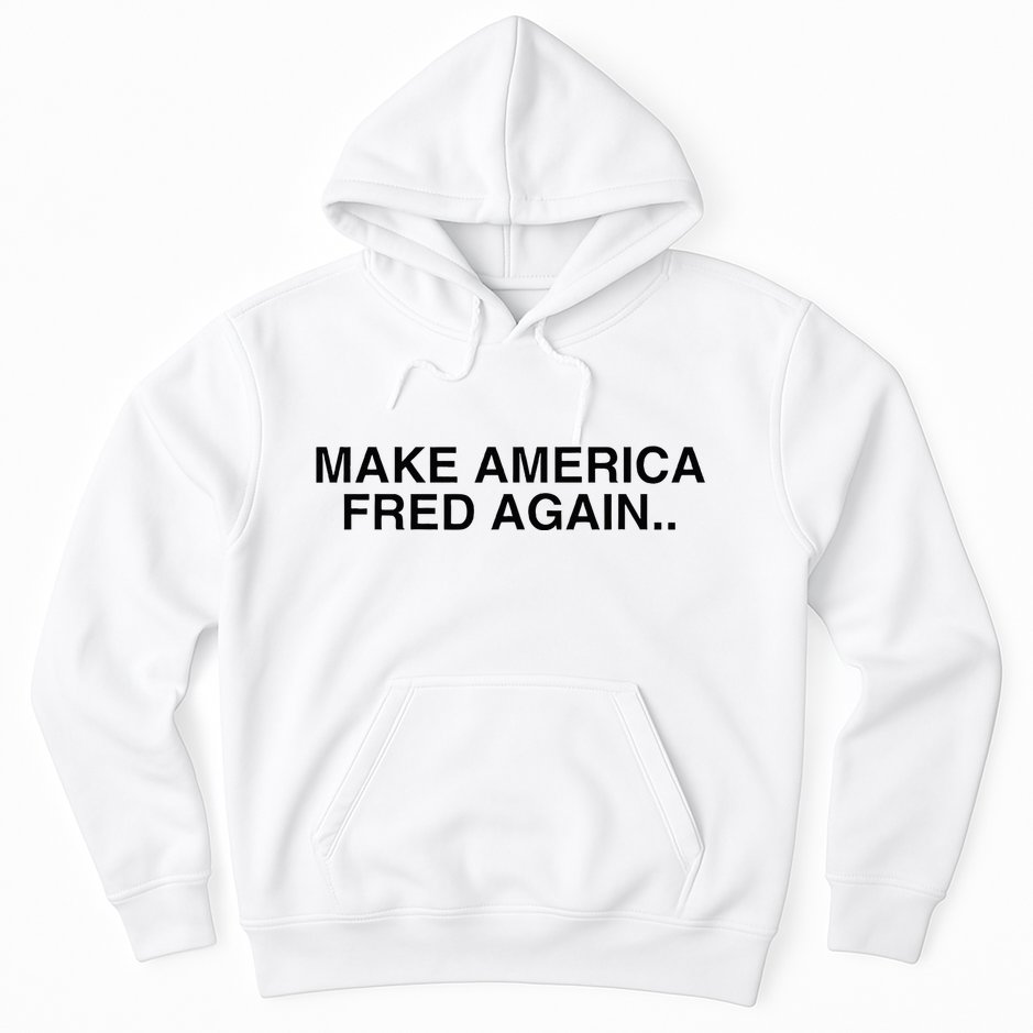 Make America Fred Again Techno House Rave Music Dj Edm Slay Hoodie