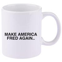Make America Fred Again Techno House Rave Music Dj Edm Slay 11oz C Handle Ceramic Mug