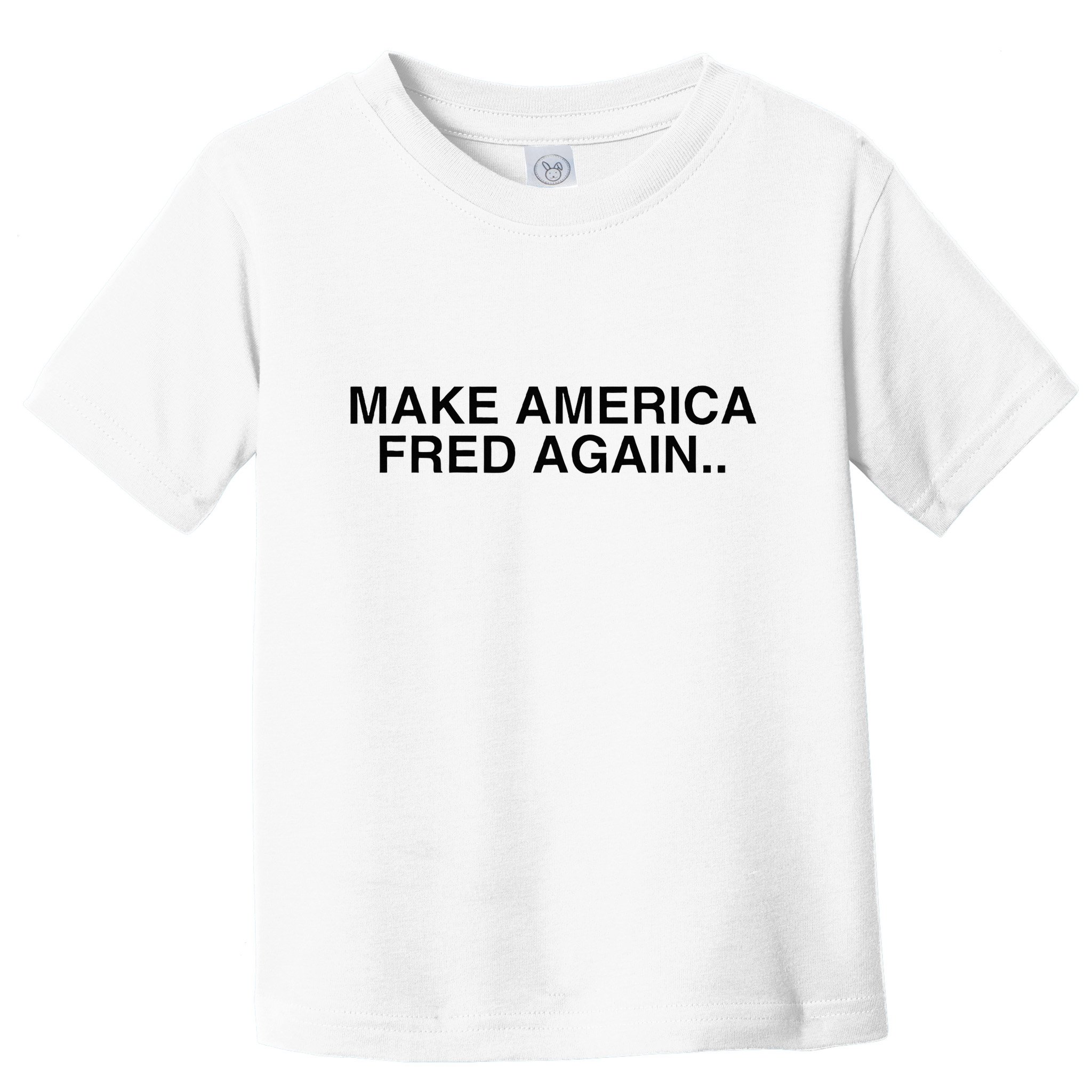 Make America Fred Again Techno House Rave Music Dj Edm Slay Toddler T-Shirt