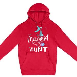 Mermaid Aunt Funny Aunt Family Matching Party Squad Gift Premium Pullover Hoodie