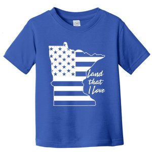 Minnesota American Flag Land That I Love Gift Toddler T-Shirt