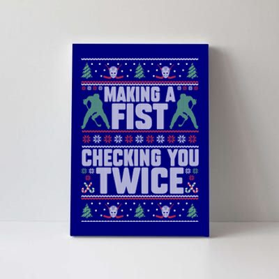 Making A Fist Checking You Twice Hockey Player Christmas Cool Gift Canvas