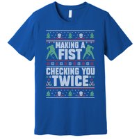 Making A Fist Checking You Twice Hockey Player Christmas Cool Gift Premium T-Shirt