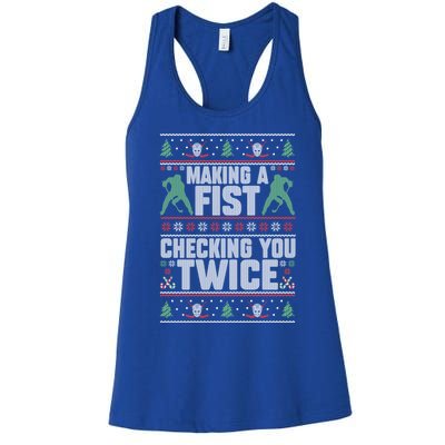 Making A Fist Checking You Twice Hockey Player Christmas Cool Gift Women's Racerback Tank