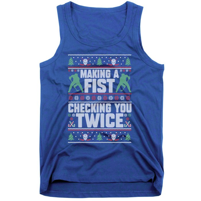 Making A Fist Checking You Twice Hockey Player Christmas Cool Gift Tank Top