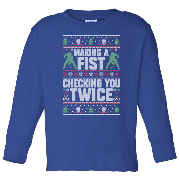 Making A Fist Checking You Twice Hockey Player Christmas Cool Gift Toddler Long Sleeve Shirt