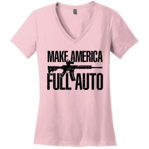 Make America Full Auto Women's V-Neck T-Shirt