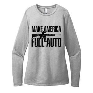 Make America Full Auto Womens CVC Long Sleeve Shirt