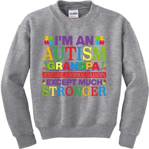 Motivational Autism Grandpa Autism Awareness Slogan Autism Advocacy Kids Sweatshirt