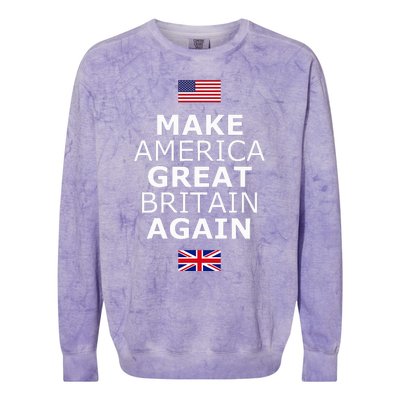 Make America Great Britain Again W Flags Colorblast Crewneck Sweatshirt