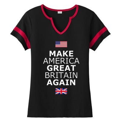 Make America Great Britain Again W Flags Ladies Halftime Notch Neck Tee