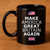 Make America Great Britain Again W Flags 11oz C Handle Ceramic Mug