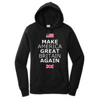 Make America Great Britain Again W Flags Women's Pullover Hoodie