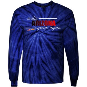 Make Arizona Great Again Tie-Dye Long Sleeve Shirt