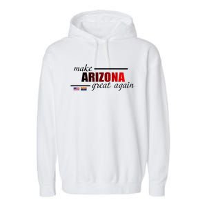 Make Arizona Great Again Garment-Dyed Fleece Hoodie