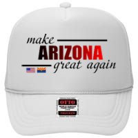 Make Arizona Great Again High Crown Mesh Back Trucker Hat