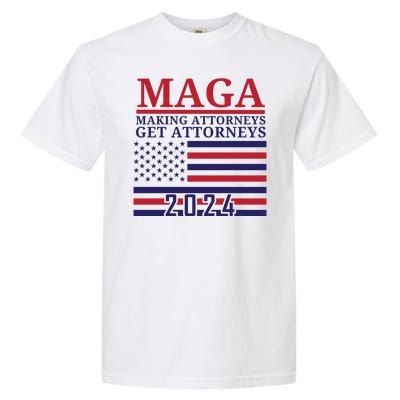 Making Attorneys Get Attorneys Maga Garment-Dyed Heavyweight T-Shirt