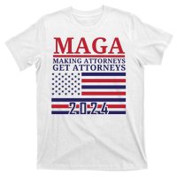 Making Attorneys Get Attorneys Maga T-Shirt