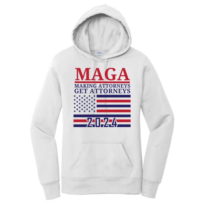 Making Attorneys Get Attorneys Maga Women's Pullover Hoodie