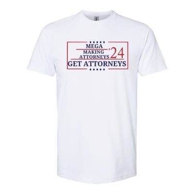 Making Attorneys Get Attorneys Maga Softstyle CVC T-Shirt