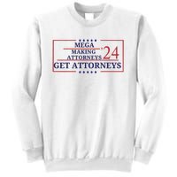 Making Attorneys Get Attorneys Maga Sweatshirt