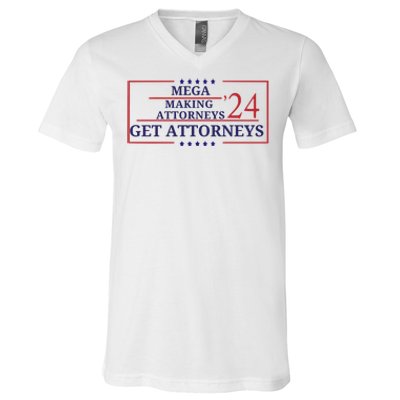 Making Attorneys Get Attorneys Maga V-Neck T-Shirt