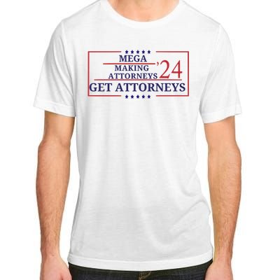 Making Attorneys Get Attorneys Maga Adult ChromaSoft Performance T-Shirt