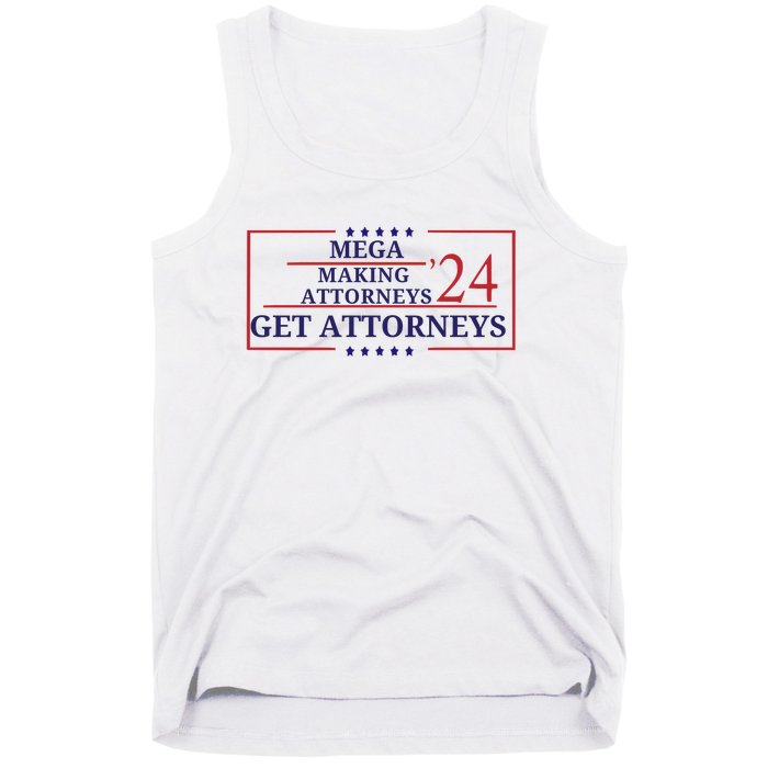 Making Attorneys Get Attorneys Maga Tank Top