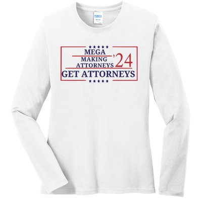 Making Attorneys Get Attorneys Maga Ladies Long Sleeve Shirt