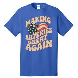 Making Arteries Great Again Cute Gift Tall T-Shirt