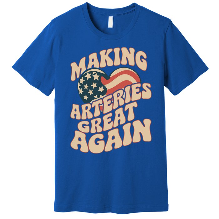 Making Arteries Great Again Cute Gift Premium T-Shirt