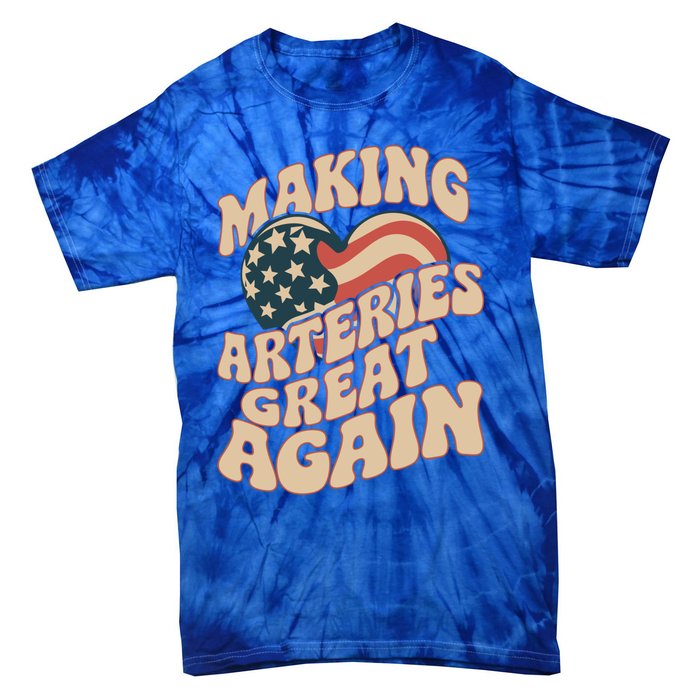 Making Arteries Great Again Cute Gift Tie-Dye T-Shirt