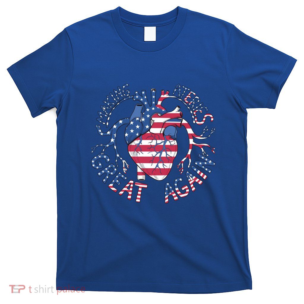 Making Arteries Great Again Gift T-Shirt