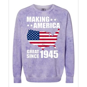 Making America Great Since 1945 Birthday Colorblast Crewneck Sweatshirt