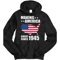 Making America Great Since 1945 Birthday Tie Dye Hoodie