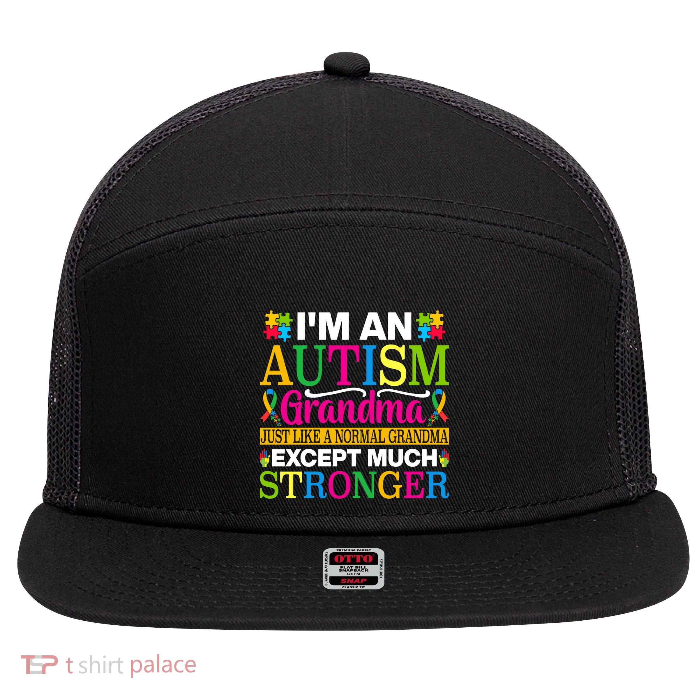 Motivational Autism Grandma Autism Awareness Slogan Autism Advocacy 7 Panel Mesh Trucker Snapback Hat