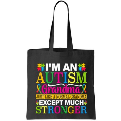 Motivational Autism Grandma Autism Awareness Slogan Autism Advocacy Bag