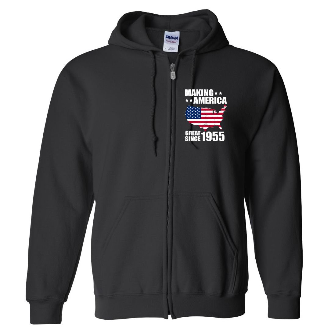Making America Great Since 1955 Birthday Full Zip Hoodie
