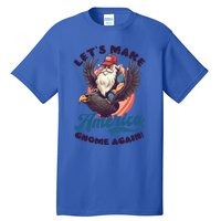 Make America Gnome Design 4th July American Gnome Great Gift Tall T-Shirt